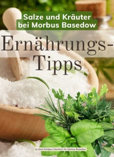 Gerti Schöpe - Salze und Kräuter bei Morbus Basedow