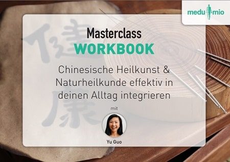 Workbook Masterclass Chinesische Heilkunst