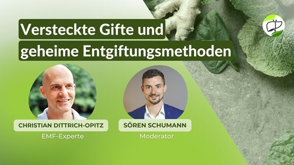 Christian Dittrich-Opitz - Versteckte Gifte und geheime Entgiftungsmethoden