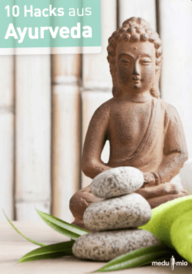 Freebie Ayurveda – 10 Hacks aus Ayurveda