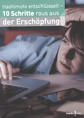 Freebie MC Hashimoto_Hashimoto entschlüsselt – 10 Schritte raus aus der Erschöpfung