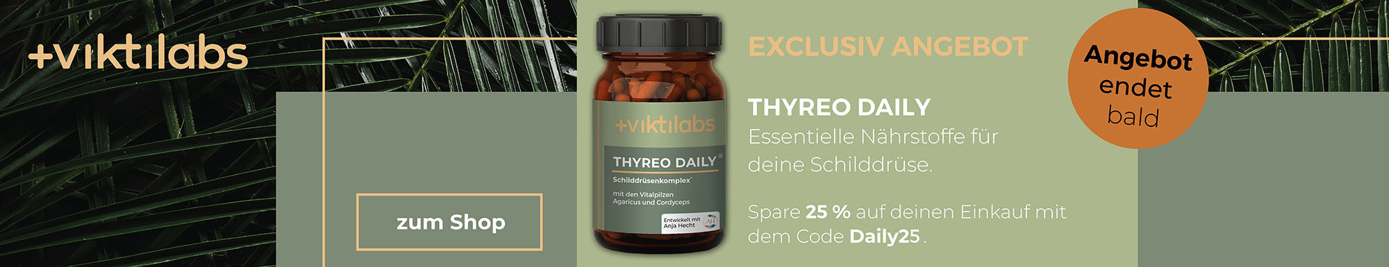 25% Rabatt auf den Schilddrüsenkomplex Thyreo Daily mit dem Code Daily25
