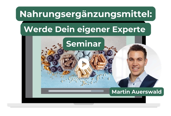 Seminr Nahrungsergänzungsmittel - Werde dein eigener Experte