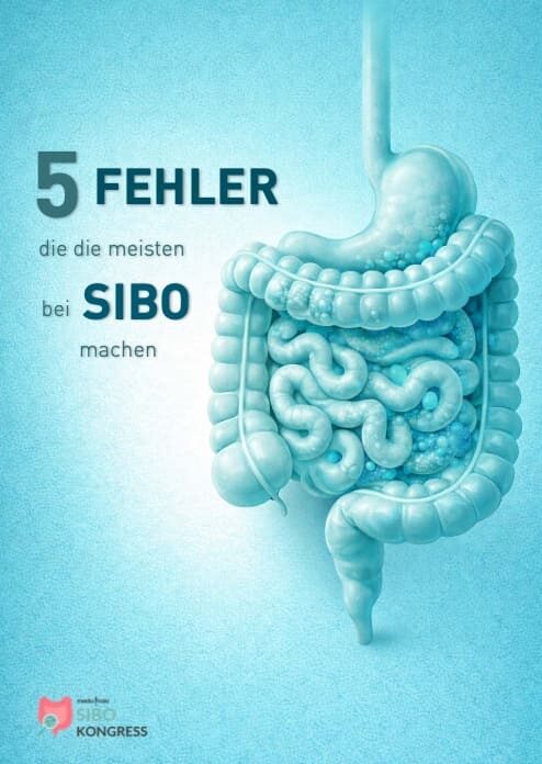 Freebie SIBO Kongress - 5 Fehler, die die meisten bei SIBO machen