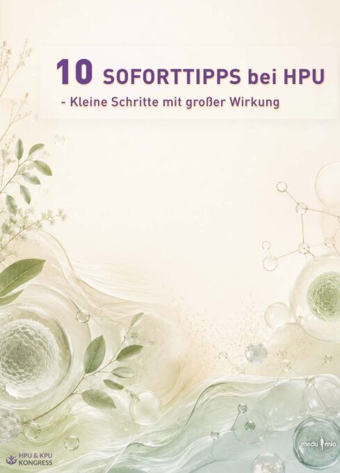 10 Soforttipps bei HPU – Kleine Schritte mit großer Wirkung